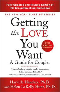 Cover image for Getting the Love You Want: A Guide for Couples