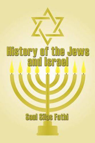 Cover image for History of The Jews and Israel