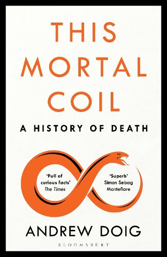Cover image for This Mortal Coil: A History of Death