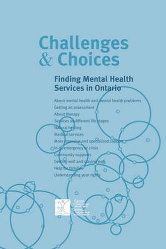 Cover image for Challenges & Choices: Finding Mental Health Services in Ontario