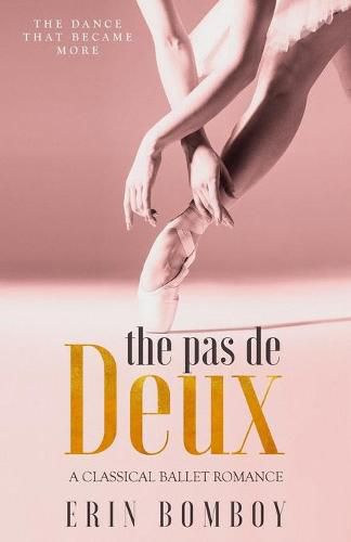 Cover image for The Pas de Deux: A Classical Ballet Romance