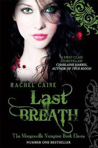 Cover image for Last Breath: The Morganville Vampires Book Eleven