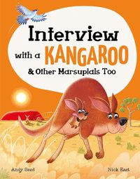 Cover image for Interview with a Kangaroo: and Other Marsupials Too
