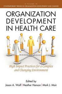 Cover image for Organization Development in Healthcare: A Guide for Leaders