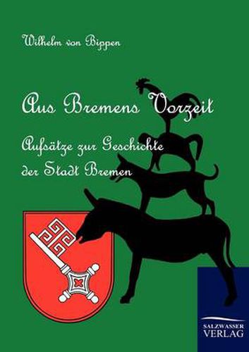 Cover image for Aus Bremens Vorzeit