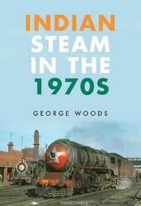 Cover image for Indian Steam in the 1970s