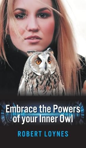 Cover image for Embracing the powers of our inner owl