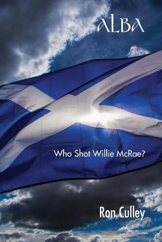 Cover image for Alba: Who Shot Willie Mcrae?