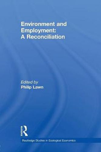 Cover image for Environment and Employment: A Reconciliation