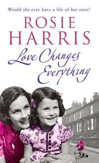 Cover image for Love Changes Everything