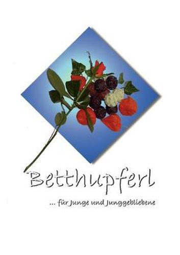 Cover image for Betthupferl: Gutenachtgeschichten fur Junge und Junggebliebene