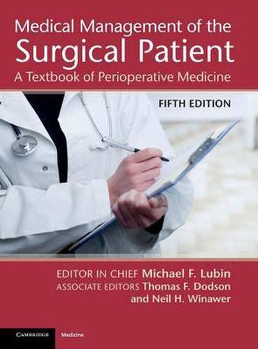 Medical Management of the Surgical Patient: A Textbook of Perioperative Medicine