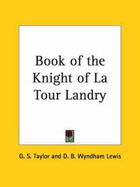 Cover image for Book of the Knight of La Tour Landry