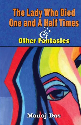 Cover image for The Lady Who Died One and a Half Times and Other Fantasies