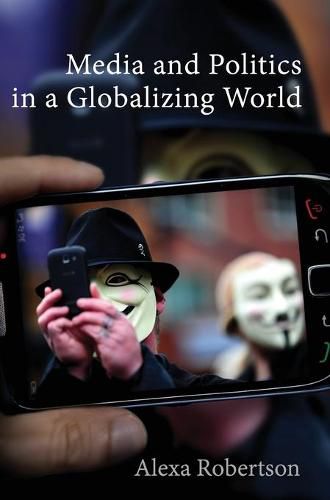 Cover image for Media and Politics in a Globalizing World