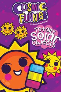 Cover image for Cosmic Funnies: Solar Objects