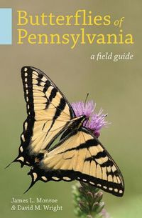 Cover image for Butterflies of Pennsylvania: A Field Guide