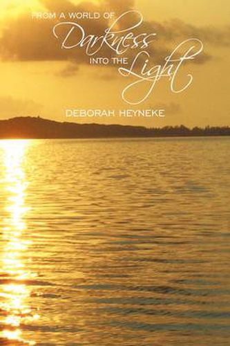 Cover image for From a World of Darkness Into the Light
