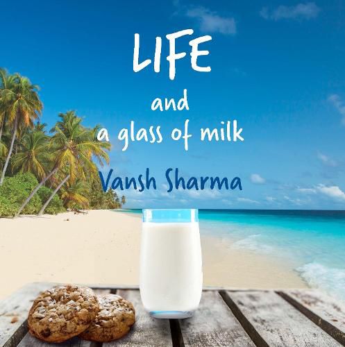 Cover image for Life and a glass of milk