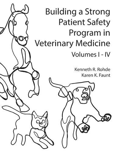 Cover image for Building a Strong Patient Safety Program in Veterinary Medicine