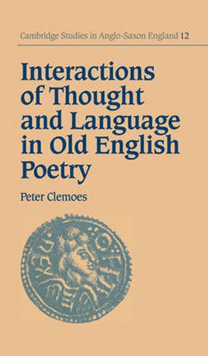 Cover image for Interactions of Thought and Language in Old English Poetry