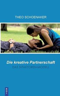 Cover image for Die kreative Partnerschaft: Das 3 Faktoren Modell