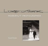 Cover image for Luke Swank: Modernist Photographer