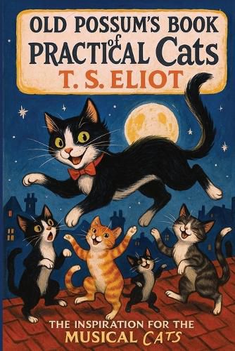 Cover image for The Illustrated Old Possum's Book of Practical Cats