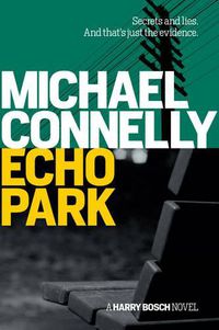 Cover image for Echo Park: A Harry Bosch Novel
