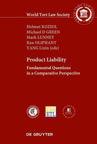 Cover image for PRODUCT LIABILITY: Fundamental Questions in a Comparative Perspective