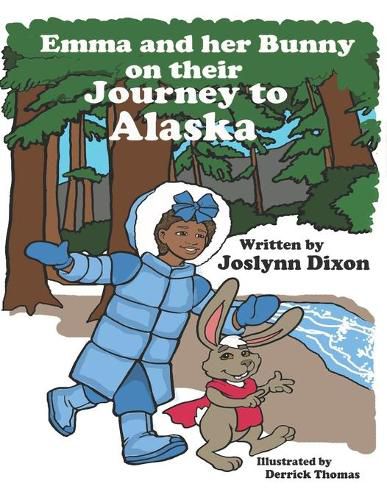 Cover image for Emma and her Bunny on their Journey to Alaska