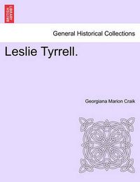 Cover image for Leslie Tyrrell.