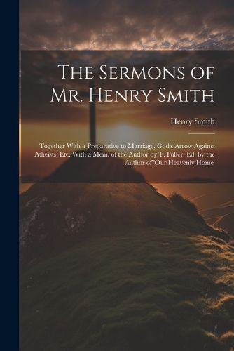 The Sermons of Mr. Henry Smith