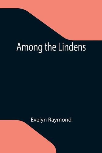 Cover image for Among the Lindens