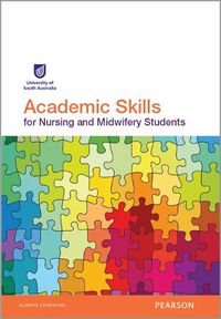Cover image for Academic Skills for Nursing and Midwifery Students