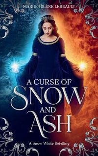 Cover image for A Curse of Snow and Ash