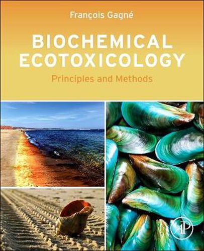 Cover image for Biochemical Ecotoxicology: Principles and Methods