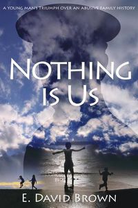 Cover image for Nothing Is Us