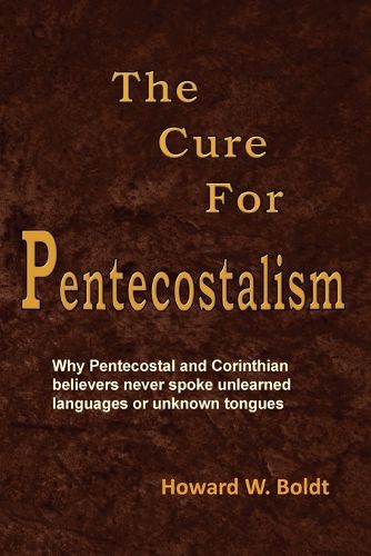 Cover image for The Cure For Pentecostalism