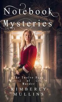 Cover image for Notebook Mysteries The Twelve Days of Murder