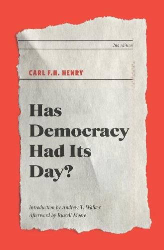 Cover image for Has Democracy Had Its Day?