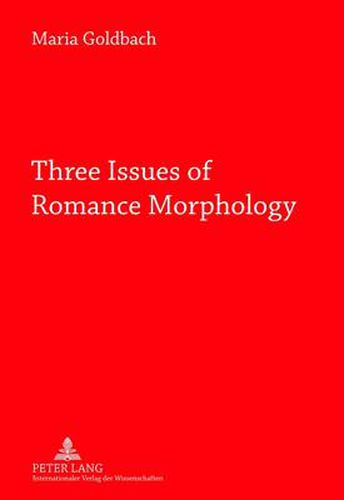 Cover image for Three Issues of Romance Morphology