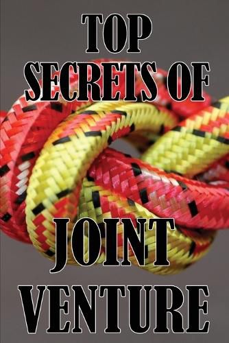 Cover image for Top Secrets of Joint Ventures