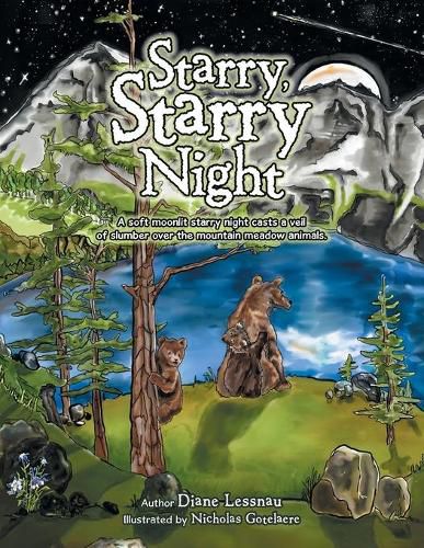 Cover image for Starry, Starry Night: A Soft Moonlit Starry Night Casts a Veil of Slumber over the Mountain Meadow Animals.