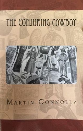 The Conjuring Cowboy