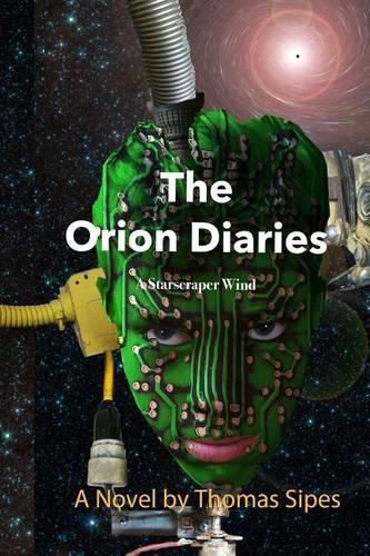 Cover image for The Orion Diaries: A Starscraper Wind
