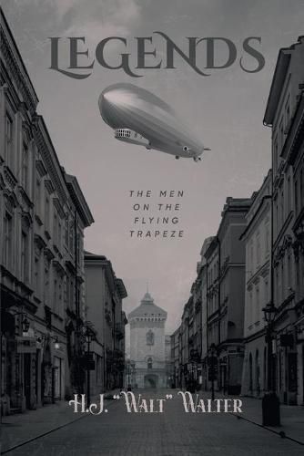 Cover image for Legends: The Men on The Flying Trapeze
