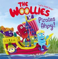 Cover image for The Woollies: Pirates Ahoy!