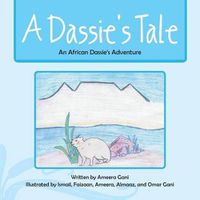 Cover image for A Dassie's Tale: An African Dassie's Adventure