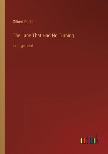Cover image for The Lane That Had No Turning